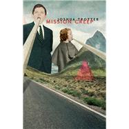 Mission Creep by Trotter, Joshua, 9781552453193