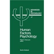Human Factors Psychology by Hancock, 9780444703194