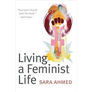 Living a Feminist Life by Ahmed, Sara, 9780822363194