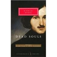 Dead Souls Introduction by Richard Pevear by Gogol, Nikolai; Pevear, Richard; Volokhonsky, Larissa; Pevear, Richard, 9781400043194