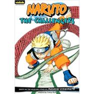 Naruto: Chapter Book, Vol. 9 The Challengers by Kishimoto, Masashi, 9781421523194