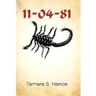 11-04-81 by Nance, Tamara S., 9781450233194
