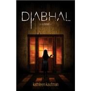 Diabhal by Kaufman, Kathleen, 9781684423194