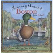 Journey Around Boston from A to Z by Zschock, Martha Day, 9781889833194