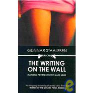 The Writing on the Wall by Staalesen, Gunnar; Sutcliffe, Hal, 9781906413194
