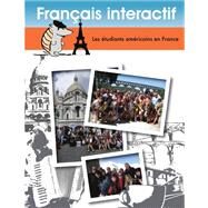 Francais interactif: Les etudiants americains en France (French Edition) by Karen Kelton, Nancy Guilloteau, Carl Blyth, 9781937963194