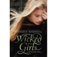 Wicked Girls by Hemphill, Stephanie, 9780062003195