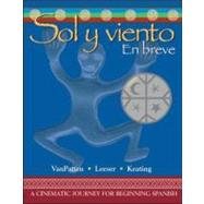 Sol y Viento : En Breve by VanPatten, Bill; Leeser, Michael; Keating, Gregory D., 9780073513195