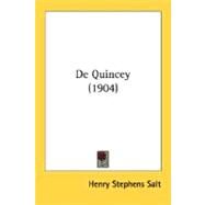 De Quincey by Salt, Henry Stephens, 9780548743195