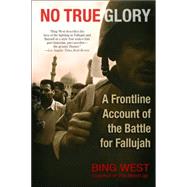 No True Glory by WEST, BING, 9780553383195