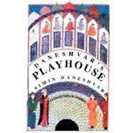 Daneshvar's Playhouse by Daneshvar, Simin, 9781933823195