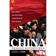 China Fragile Superpower by Shirk, Susan L., 9780195373196