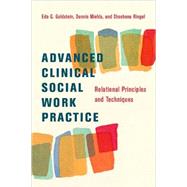 Advanced Clinical Social Work by Goldstein, Eda, 9780231143196