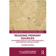 Reading Primary Sources by Dobson, Miriam; Ziemann, Benjamin, 9781138393196