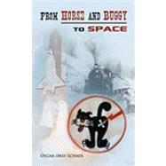 From Horse and Buggy to Space by Schaer, Oscar, 9781426933196