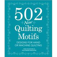 502 New Quilting Motifs by Quiltmaker Magazine, 9781440243196