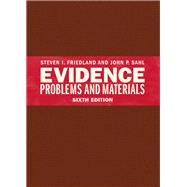 Evidence Problems and Materials by Friedland, Steven I.; Sahl, John P., 9781531013196