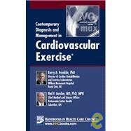 Contemporary Diagnosis and Management in Cardiovascular Exercise by Franklin, Barry A.; Gordon, Neil F., 9781935103196