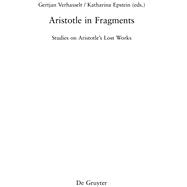 Aristotle in Fragments by Katharina Epstein, Gertjan Verhasselt, 9783119143196
