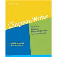 Longman Writer, The, 9th Edition by Judith Nadell,John Langan,Deborah Coxwell-Teague, 9780134593197