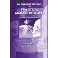 An Invariant Approach to Statistical Analysis of Shapes by Lele; Subhash R., 9780849303197