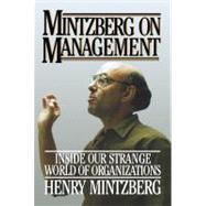 Mintzberg on Management by Mintzberg, Henry, 9781416573197