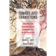 Toward Just Transitions by Shaunna L. Scott, 9781985903197