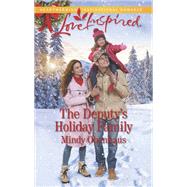 The Deputy's Holiday Family by Obenhaus, Mindy, 9780373623198