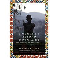 Mountains Beyond Mountains (Adapted for Young People) by Kidder, Tracy; French, Michael, 9780385743198