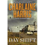 Day Shift by Harris, Charlaine, 9780425263198