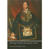 Delving Further Beyond the Craft by Cryer, Neville Barker, 9780853183198