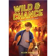 Wild & Chance by Zadoff, Allen, 9781368053198