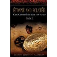 Etonne and Eclatee by Sarkisian, Sharon Elizabeth, 9781615793198