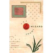 The Wizard Swami by Dabydeen, Cyril, 9780948833199