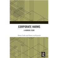 Corporate Harms by Penny Crofts; Honni van Rijswijk, 9781040493199