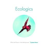 Ecologics by Howe, Cymene, 9781478003199