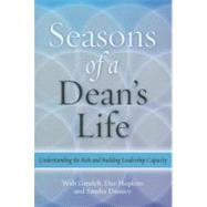 Seasons of a Dean's Life by Gmelch, Walter H., 9781579223199