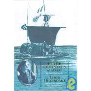 In the Footsteps of Adam by Heyerdahl, Thor, 9780316853200