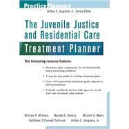 The Juvenile Justice and Residential Care Treatment Planner by McInnis, William P.; Dennis, Wanda D.; Myers, Michell A.; Sullivan, Kathleen O'Connell; Jongsma, Arthur E., 9780471433200
