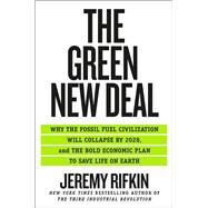 The Green New Deal by Rifkin, Jeremy, 9781250253200