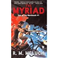 The Myriad Tour of the Merrimack #1 by Meluch, R. M., 9780756403201