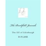 The Elf of Edinburgh by Lane, D. P.; MacDonald, Mark, 9781477433201