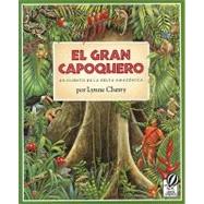 El gran capoquero / The Great Kapok Tree by Cherry, Lynne, 9780152323202