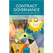 Contract Governance Dimensions in Law and Interdisciplinary Research by Grundmann, Stefan; Moslein, Florian; Riesenhuber, Karl, 9780198723202