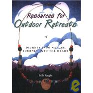 Resources for Outdoor Retreats by Grgic, Bob, 9780884893202