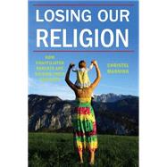 Losing Our Religion by Manning, Christel, 9781479883202