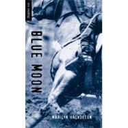 Blue Moon by Halvorson, Marilyn, 9781551433202