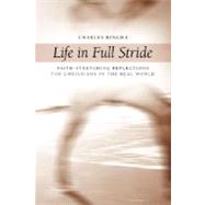 Life In Full Stride by Ringma, Charles R., 9781573833202