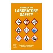Handbook for Laboratory Safety by Benjamin R. Sveinbjornsson; Sveinbjorn Gizurarson, 9780323993203
