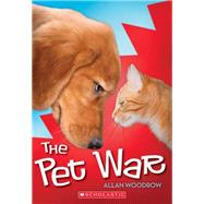 The Pet War by Woodrow, Allan, 9780545513203
